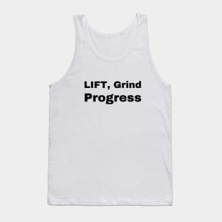 Lift grind progress Tank Top